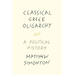 Classical Greek Oligarchy: A Political History