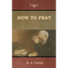 How to Pray