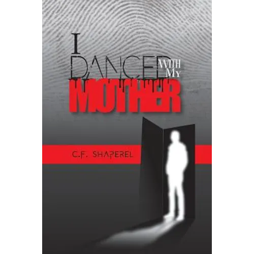 I Danced with My Mother