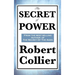 The Secret of Power: A Classic Work on the Power of Thought