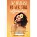 365 Badass Black Girl Affirmations: Positive Thoughts To Create Success, Wealth, and Higher Self-Esteem For Powerful Women