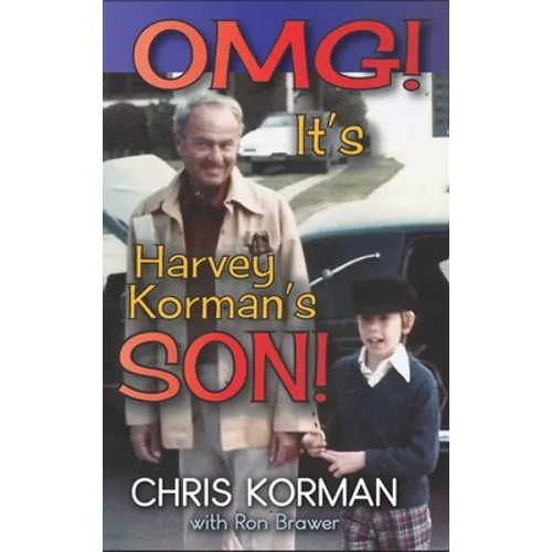 OMG! It's Harvey Korman's Son! (hardback)