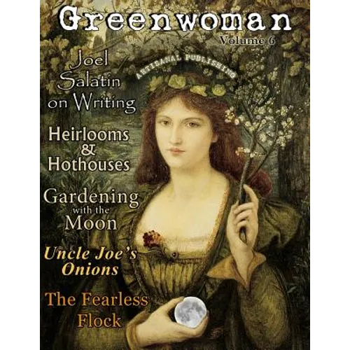 Greenwoman Volume 6: Moon Gardening