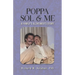 Poppa Sol and Me: A Family's Alzheimer's Story