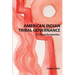American Indian Tribal Governance: A Critical Perspective