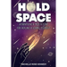 Hold Space: Affirmations and Meditations for Healing and Loving Yourself