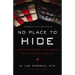 No Place to Hide: A Brain Surgeon's Long Journey Home from the Iraq War