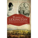 Murder in Lexington: VMI, Honor and Justice in Antebellum Virginia