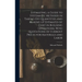 Estimating, a Guide to Systematic Methods in Taking off Quantities and Making up Estimates of Cost in Building Operations, With Quotations of Current