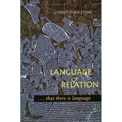 Language and Relation: . . . That There Is Language