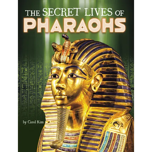 The Secret Lives of Pharaohs