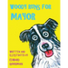 Woody Runs for Mayor