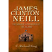 James Clinton Neill: Shadow Commander of the Alamo