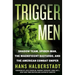 Trigger Men: Shadow Team, Spider-Man, the Magnificent Bastards, and the American Combat Sniper