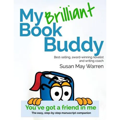 My Brilliant Book Buddy: The easy, step-by-step manuscript companion