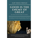 Good Is The Enemy Of Great