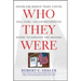 Who They Were: Inside the World Trade Center DNA Story: The Unprecedented Effort to Identify the Missing