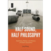 Half Sound, Half Philosophy: Aesthetics, Politics, and History of China's Sound Art