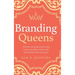 Branding Queens