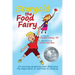 Stargold The Food Fairy: 2016 Mom's Choice Awards(R) Winner. An exciting adventure that illustrates the importance of nutrition to children.