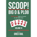 SCOOP! BIG O & PLO8-Volume IV: Professional High Low Concepts for the Holdem Mind
