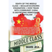 Death of the Middle Class + Secular Economic Stagnation = How Trade with Communist China Is Destroying Democracy & Capitalism: How Liberal Economic Th