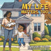 My Life Matters Too