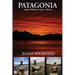 Patagonia: Angler Walkabout Series - Book 2