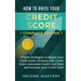 How to Raise Your Credit Score: Proven Strategies to Repair Your Credit Score, Increase Your Credit Score, Overcome Credit Card Debt and Increase Your