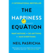 The Happiness Equation: Want Nothing + Do Anything=have Everything