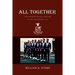 All Together: The Formidable Journey to the Gold with the 1964 Olympic Crew