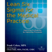 Lean Six SIGMA for the Medical Practice: Improving Profitability by Improving Processes