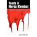Teeth In Mortal Combat: How To Unleash Your Basic Instinct For Survival