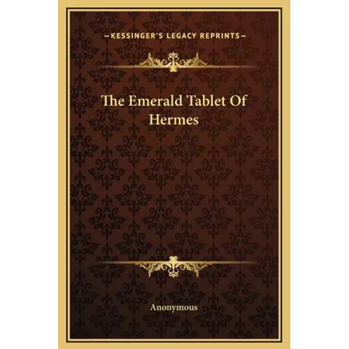 The Emerald Tablet Of Hermes