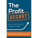 The Profit Secret: How to sell more at a higher margin