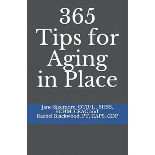 365 Tips for Aging in Place