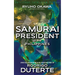 Samurai President of the Philippines -Spiritual Interview with the Guardian Spirit of Rodrigo Duterte