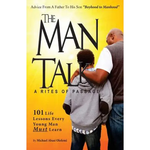 BoysThe Man Talk A 'Rites of Passage': 101 Life Lessons to Save Black Boys