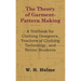 The Theory of Garment-Pattern Making - A Textbook for Clothing Designers, Teachers of Clothing Technology, and Senior Students