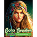 Boho Beauties: Relax and Unleash Your Creativity with Boho Beauties Coloring Book