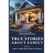 Storytellers' True Stories about Family