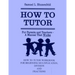 How To Tutor Workbook for Multiplication, Division and Fractions