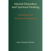 Mental Disorders and Spiritual Healing: Teachings from the Early Christian East