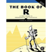 The Book of R, 2nd Edition: A First Course in Programming and Statistics