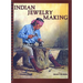 Indian Jewelry Making