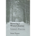 Retracing a Winter's Journey: Franz Schubert's Winterreise