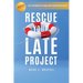 Rescue Your Late Project