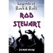 Legends of Rock & Roll - Rod Stewart
