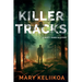 Killer Tracks: A Misty Pines Mystery