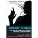 History in Blue: 160 Years of Women Police, Sheriffs, Detectives, State Troopers